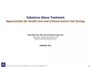 Substance Abuse Treatment Opportunities for Health Care and Criminal Justice Cost Savings