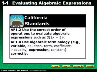 AF1.2 Use the correct order of operations to evaluate algebraic expressions such as 3(2 x + 5) 2 .