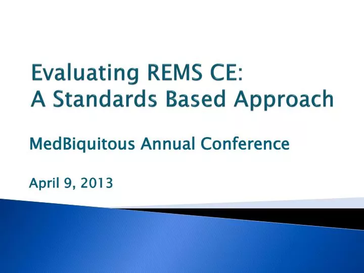 evaluating rems ce a standards based approach