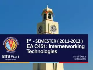 I st - SEMESTER ( 2011-2012 ) EA C451: Internetworking Technologies