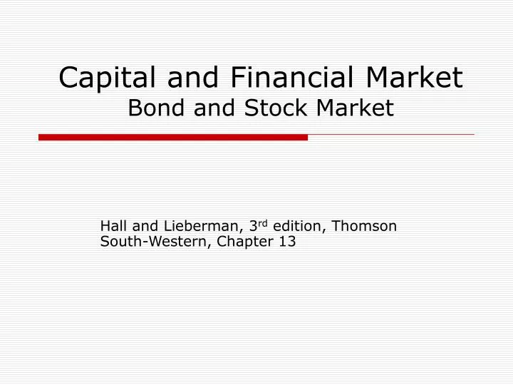 capital and financial market bond and stock market