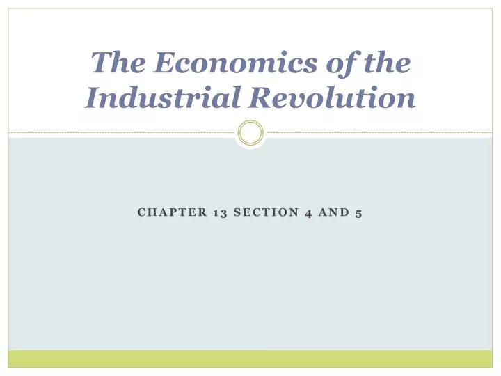 the economics of the industrial revolution