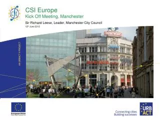 CSI Europe Kick Off Meeting, Manchester