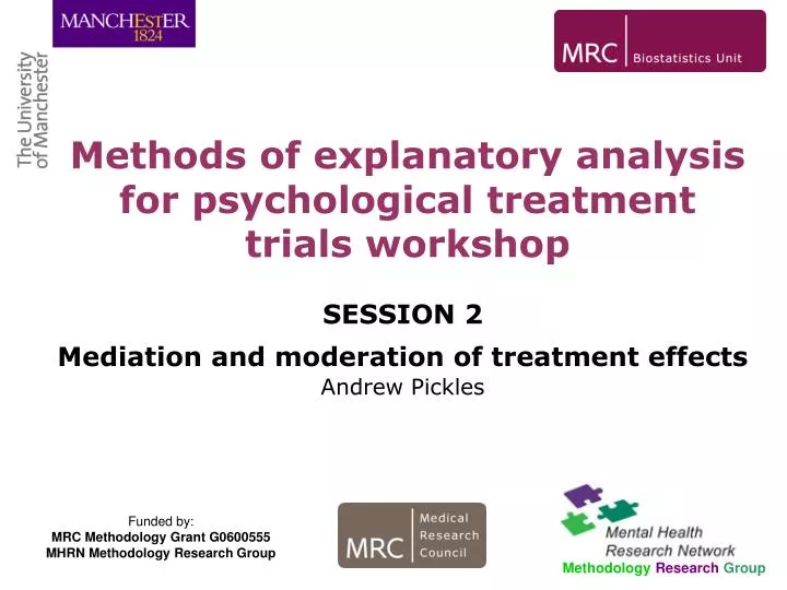 session 2 mediation and moderation of treatment effects andrew pickles