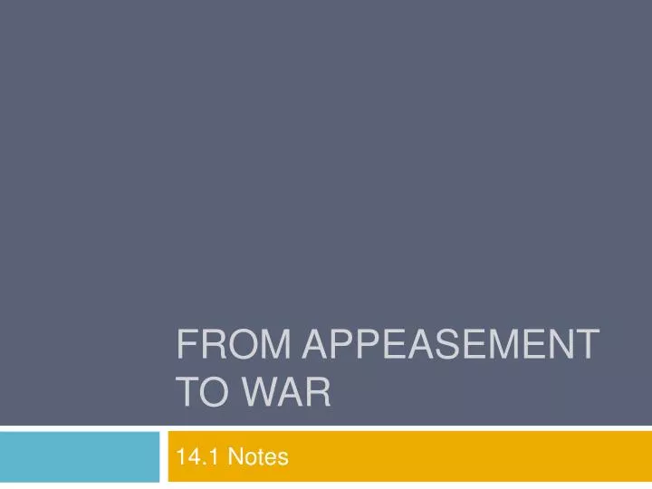 from appeasement to war