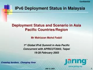IPv6 Deployment Status in Malaysia