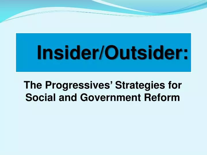 the progressives strategies for social and government reform