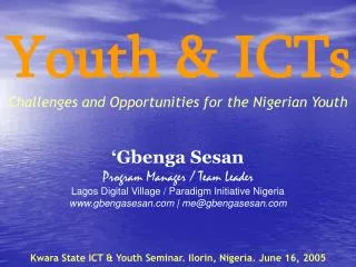 Youth &amp; ICTs Challenges and Opportunities for the Nigerian Youth