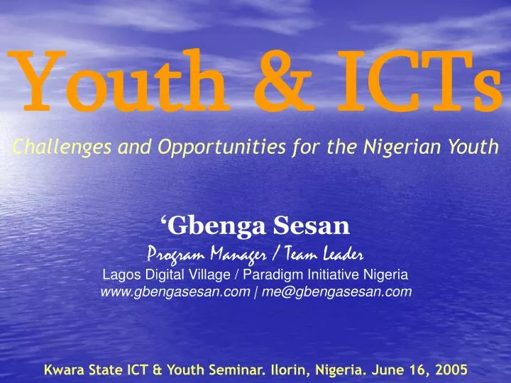 youth icts challenges and opportunities for the nigerian youth