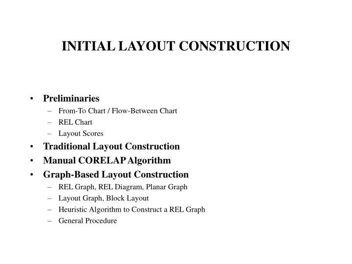 initial layout construction