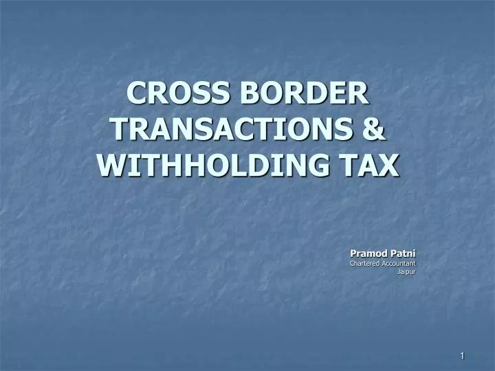 cross border transactions withholding tax