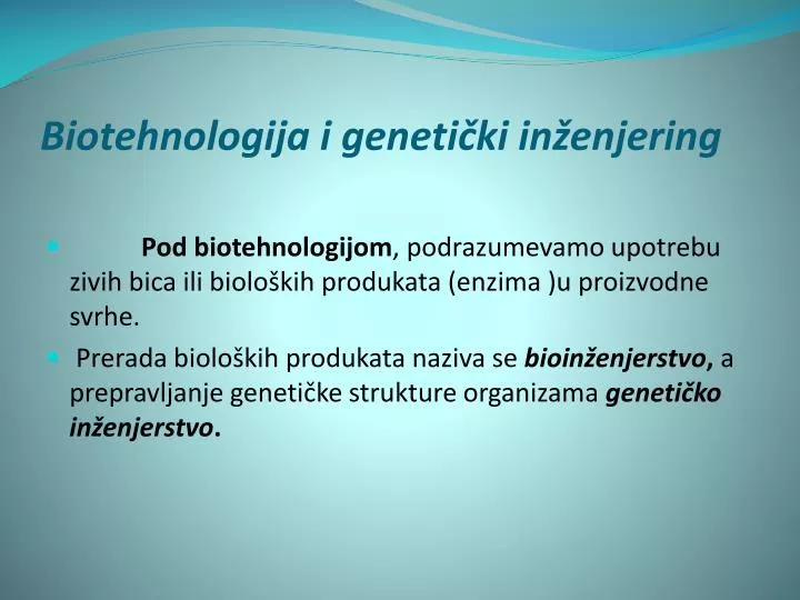 biotehnologija i geneti ki in enjering