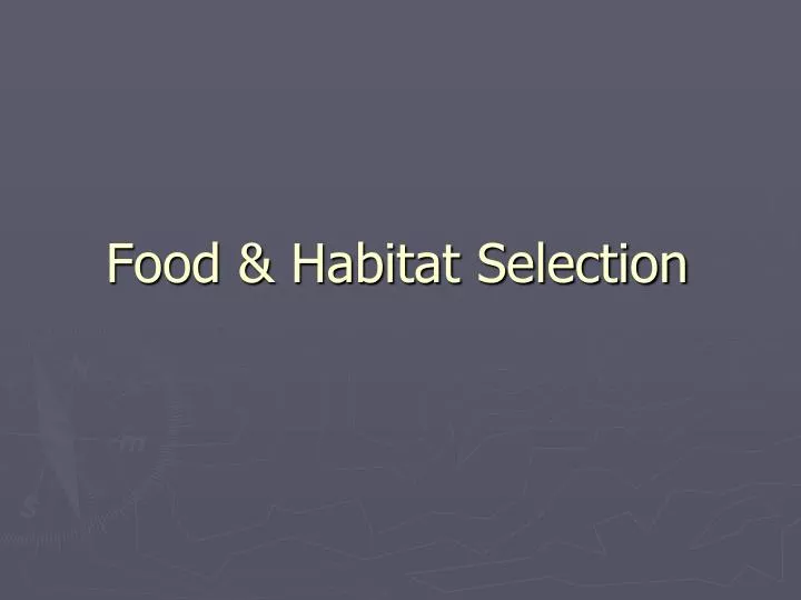 food habitat selection