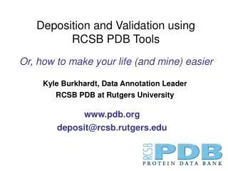 Kyle Burkhardt, Data Annotation Leader RCSB PDB at Rutgers University