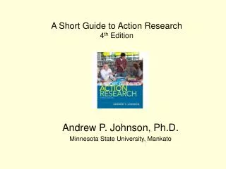 A Short Guide to Action Research 4 th Edition