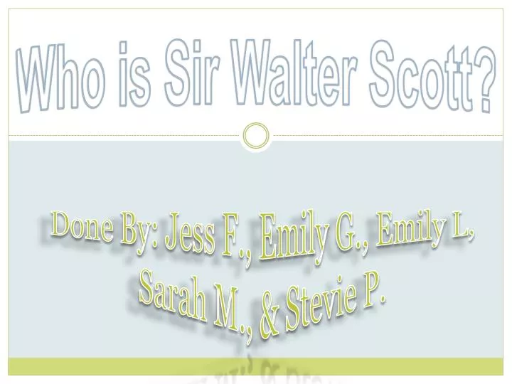who is sir walter scott