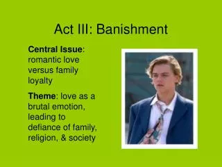 Act III: Banishment