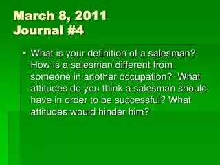 March 8, 2011 Journal #4