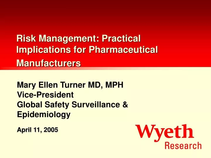 risk management practical implications for pharmaceutical manufacturers