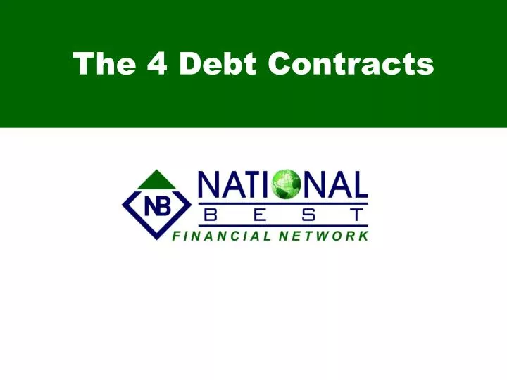 the 4 debt contracts