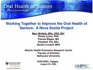 Working Together to Improve the Oral Health of Seniors: A Nova Scotia Project