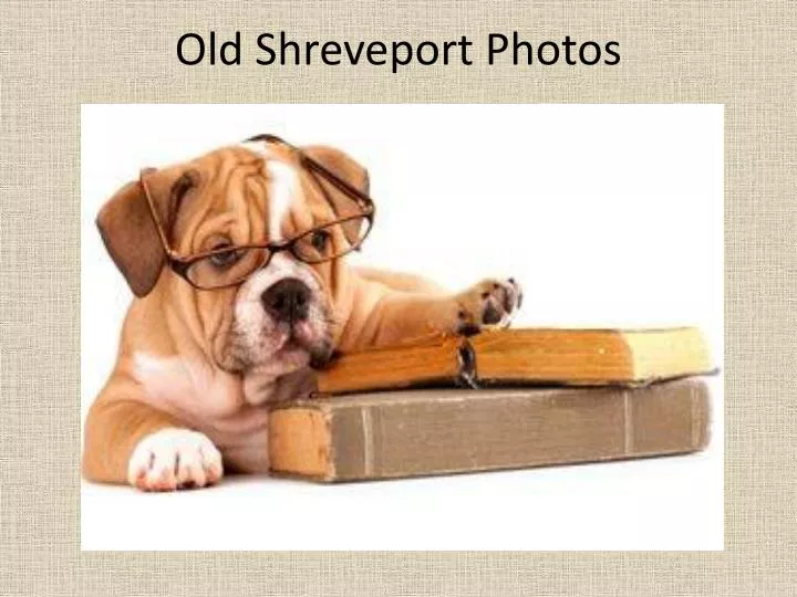 old shreveport photos
