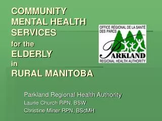 COMMUNITY MENTAL HEALTH SERVICES for the ELDERLY in RURAL MANITOBA