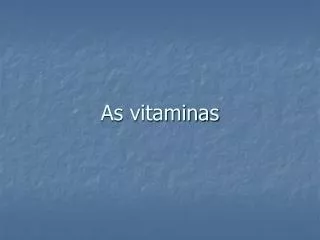 as vitaminas