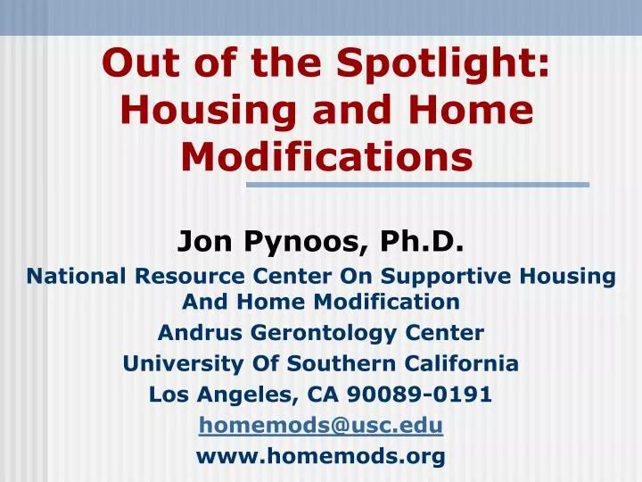 out of the spotlight housing and home modifications