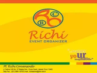 Pt. Richi Convensindo dengan Brand Image RICHI EVENT ORGANIZER, Adalah Perusahaan yang Mewujudkan Berbagai