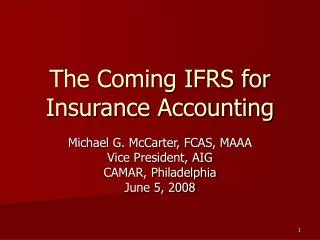The Coming IFRS for Insurance Accounting