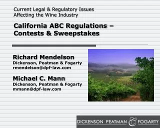 Current Legal &amp; Regulatory Issues Affecting the Wine Industry California ABC Regulations – Contests &amp; Sweepsta