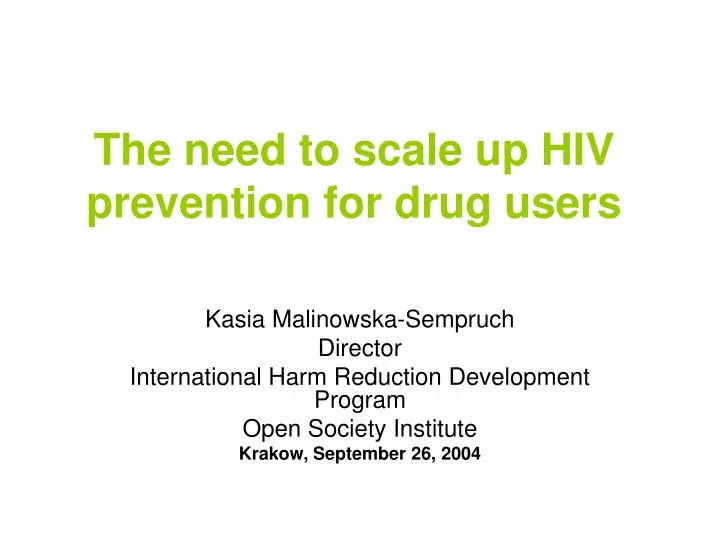 the need to scale up hiv prevention for drug users