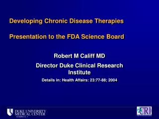Developing Chronic Disease Therapies Presentation to the FDA Science Board