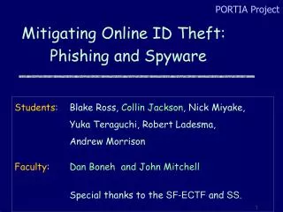 Mitigating Online ID Theft: 	Phishing and Spyware