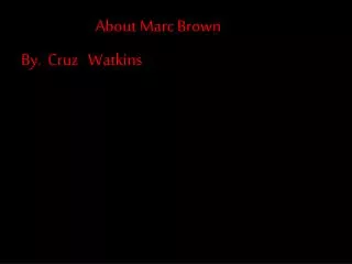 About Marc Brown