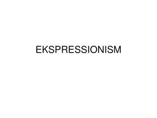 EKSPRESSIONISM