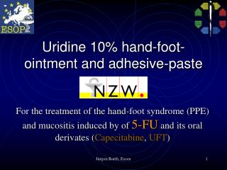 Uridine 10% hand-foot-ointment and adhesive-paste