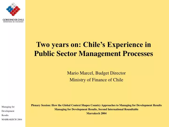 two years on chile s experience in public sector management processes