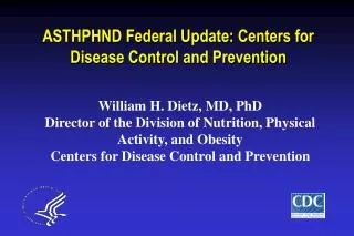 ASTHPHND Federal Update: Centers for Disease Control and Prevention