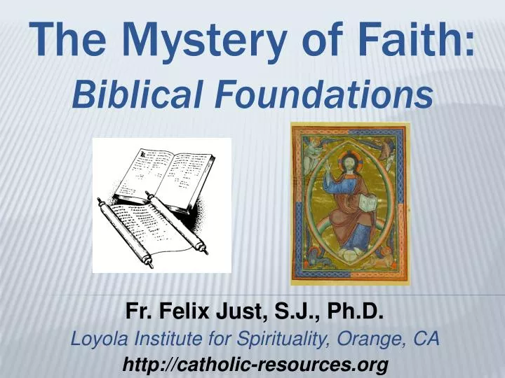 the mystery of faith biblical foundations