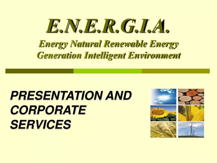 e n e r g i a energy natural renewable energy generation intelligent environment