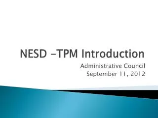 NESD -TPM Introduction