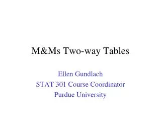 M&amp;Ms Two-way Tables