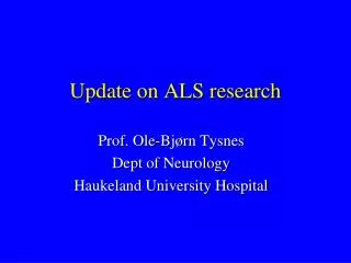 Update on ALS research