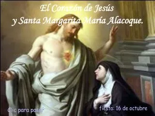 El Corazón de Jesús y Santa Margarita María Alacoque.