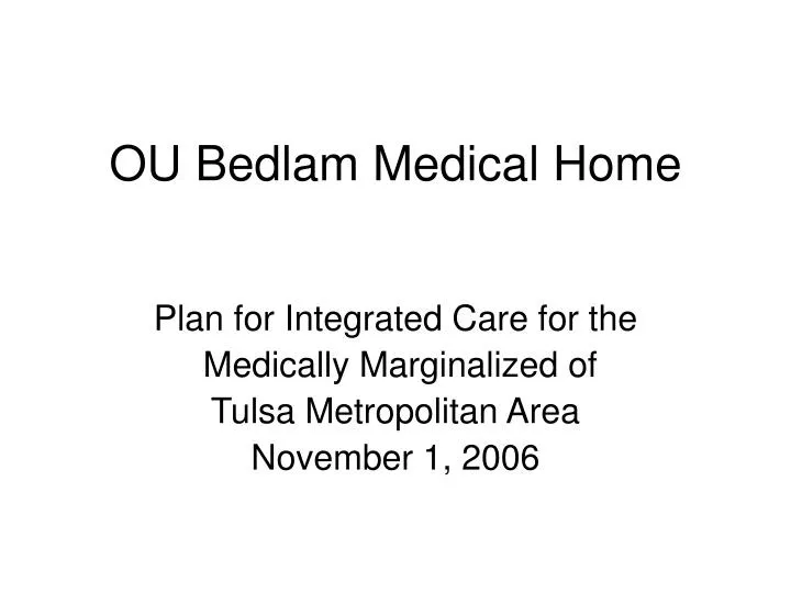 ou bedlam medical home