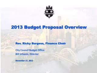 2013 Budget Proposal Overview