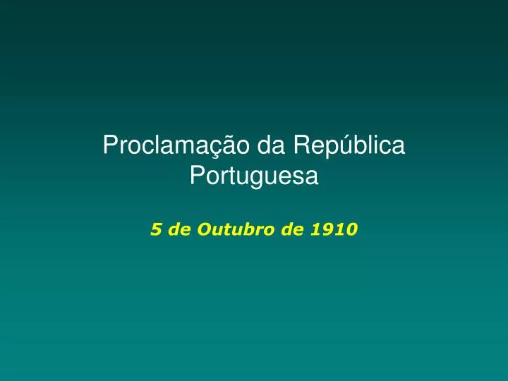 proclama o da rep blica portuguesa