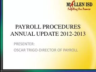 PAYROLL PROCEDURES ANNUAL UPDATE 2012-2013